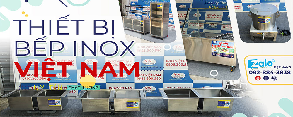 thiết bị bếp công nghiệp Inox Việt Nam